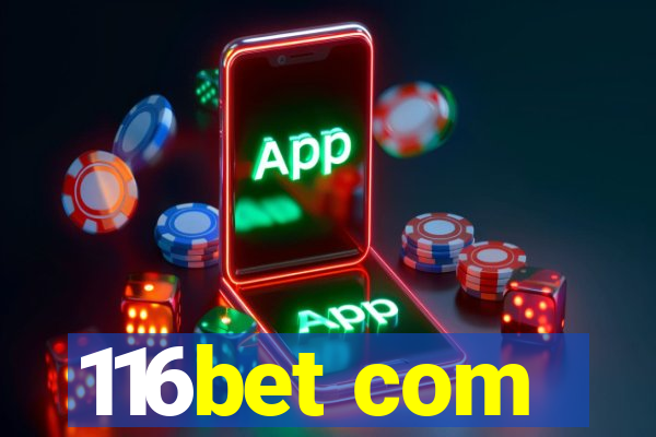 116bet com